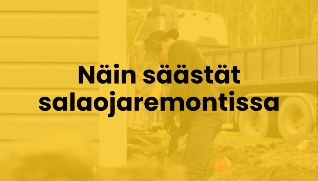 Salaojaremontti edullisesti