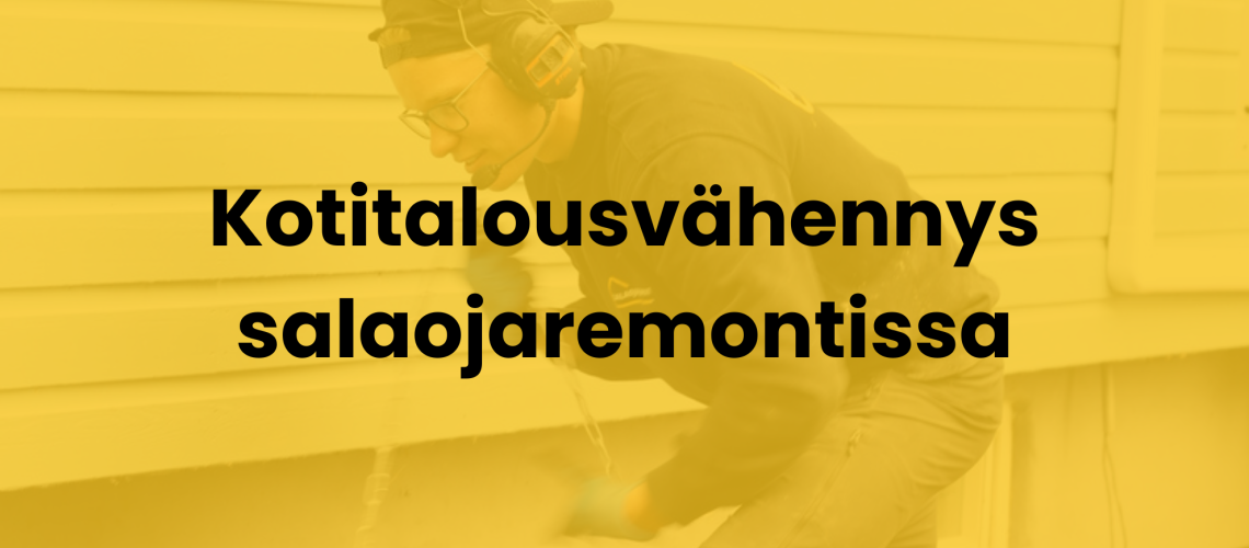 salaojaremontti kotitalousvähennys